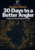 30 Days to a Better Angler